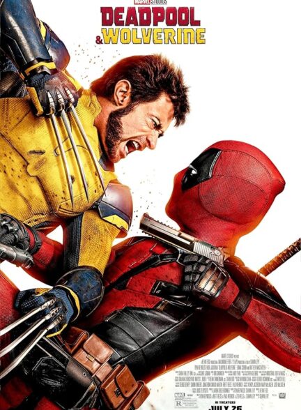 فیلم ددپول ۳ 2024 3 Deadpool ددپول و ولورین